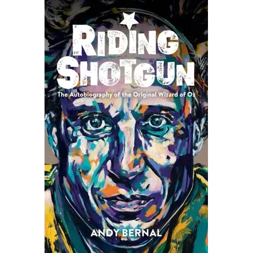 Riding Shotgun: The Autobiography of the Original Wizard of Oz