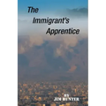The Immigrant's Apprentice
