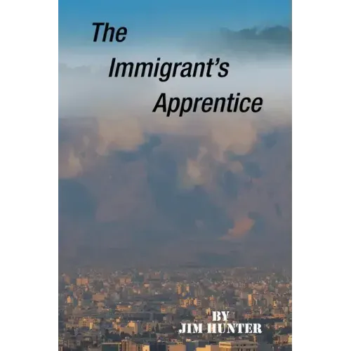 The Immigrant's Apprentice
