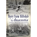 Barry Farm-Hillsdale in Anacostia: A Historic African American Community