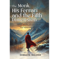 The Monk, His Ferrari and the Fifth Dimension