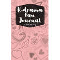 K-drama Fan Journal