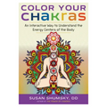 Color Your Chakras: An Interactive Way to Understand the Energy Centers of the Body