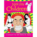 Not for Children (A Connect the Dot Book for Adults)
