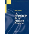 La Refundación de la Atención Primaria