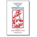 Journeying Towards the Spiritual
