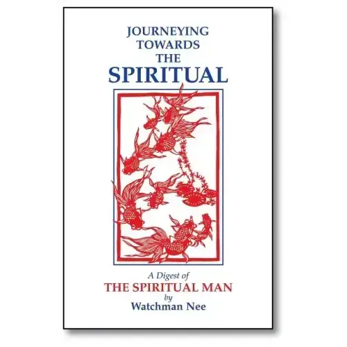 Journeying Towards the Spiritual