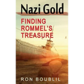Nazi Gold, Finding Rommel's Treasure