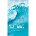 Next Wave: Worship in a New Era