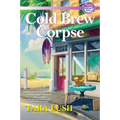 Cold Brew Corpse: A Coffee Lover's Mystery