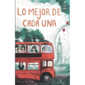 Lo mejor de cada una (Serie Ideas en la casa del árbol. Volumen 2): Novela infantil-juvenil. Lectura de 8-9 a 11-12 años. Literatura Ficción. Libros p