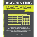 Accounting QuickStart Guide: The Simplified Beginner's Guide to Financial & Managerial Accounting For Students, Business Owners and Finance Profess