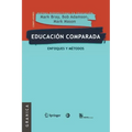 Educación comparada: Enfoques y métodos