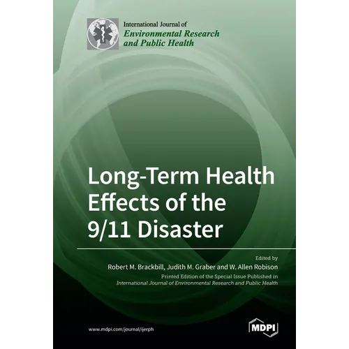 Long-Term Health Effects of the 9/11 Disaster