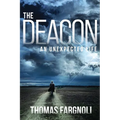 The Deacon: An Unexpected Life