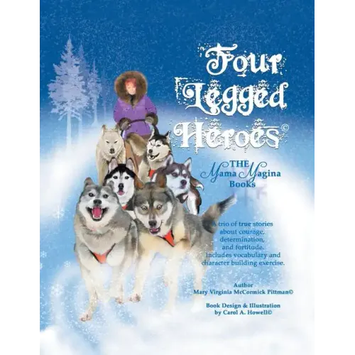 Four-Legged Heroes: The Mama Magina Books