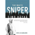 The White Sniper: Simo Häyhä