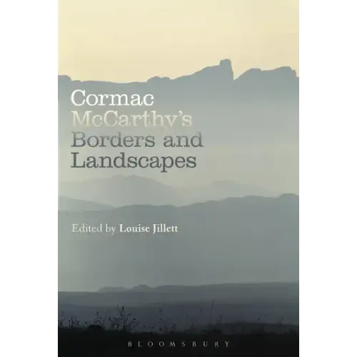 Cormac McCarthy's Borders and Landscapes