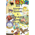101 Nursery Rhymes & Sing-Along Songs for Kids