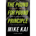 The Pound for Pound Principle: How to Increase Your God-Given Capacity - Study Guide