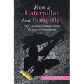 From a Caterpillar to a Butterfly: the Transformation from Victim to Victorious