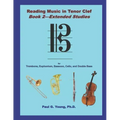 Reading Music in Tenor Clef: Book 2 - Extended Studies