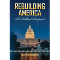 Rebuilding America: The Biblical Blueprint