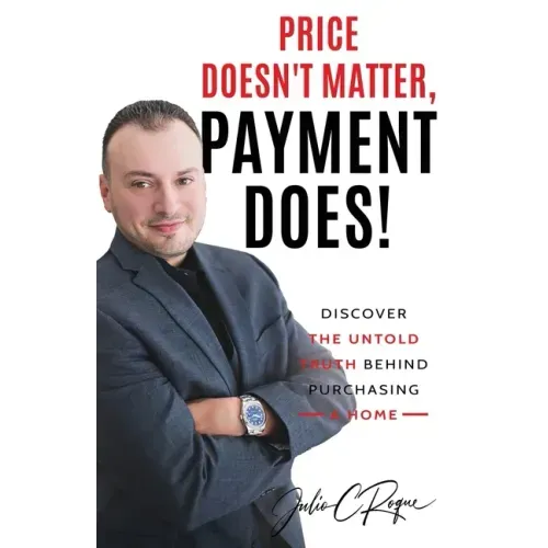 Price Doesn't Matter, Payment Does!