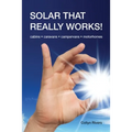 Solar That Really Works!: cabins - caravans - campervans - motorhomes
