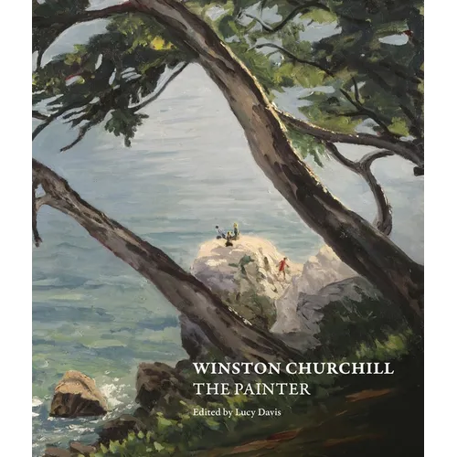 Winston Churchill: The Painter