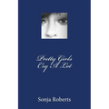 Pretty Girls Cry a Lot