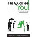 He Qualifies You!: Inheriting the Blessing through the Gospel of Grace