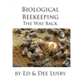 Biological Beekeeping: The Way Back