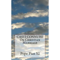 CASTI CONNUBII On Christian Marriage