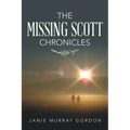 The Missing Scott Chronicles