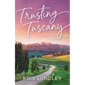 Trusting Tuscany