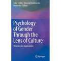 Psychology of Gender Through the Lens of Culture: Theories and Applications