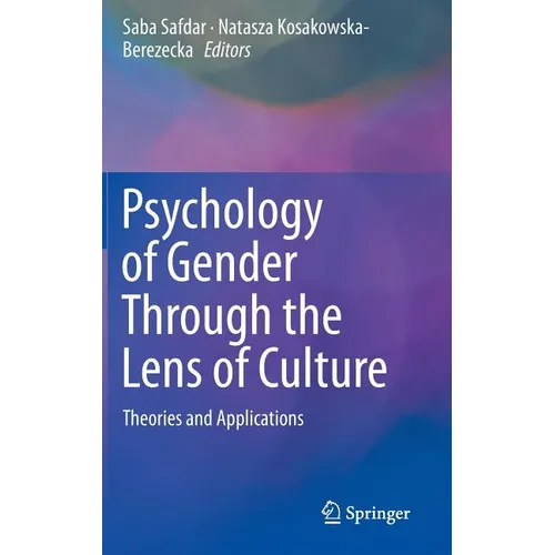 Psychology of Gender Through the Lens of Culture: Theories and Applications