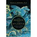 The Search for Atlantis: A History of Plato's Ideal State