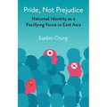 Pride, Not Prejudice: National Identity as a Pacifying Force in East Asia
