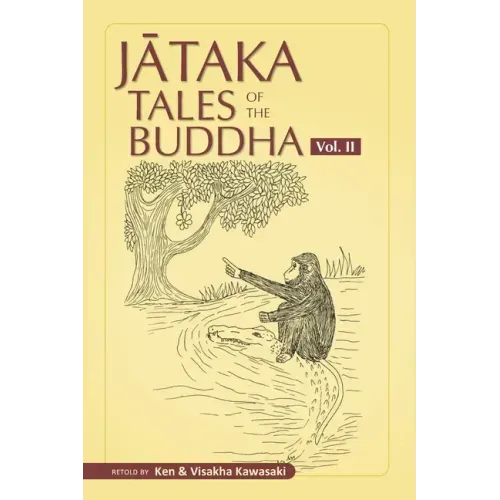 Jataka Tales of the Buddha - Volume II