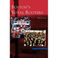 Boston's Royal Rooters