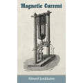 Magnetic Current