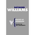 Politics of Modernism: Against the New Conformists