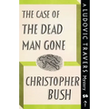 The Case of the Dead Man Gone: A Ludovic Travers Mystery