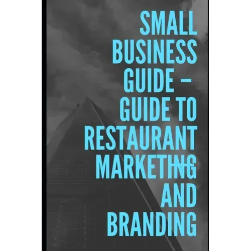 Guide To Restaurant Marketing & Branding