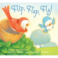 Flip, Flap, Fly!: A Book for Babies Everywhere