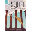 Squire: A Graphic Novel