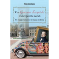 Con Giacomo Leopardi tra le Operette morali. Un viaggio fantasioso in lingua moderna
