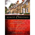 Almost Christmas: A Wesleyan Advent Experience